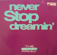 Sonic Family - Never Stop Dreamin'