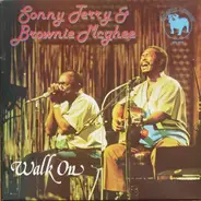 Sonny Terry & Brownie McGhee - Walk On