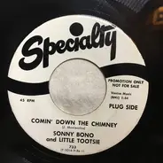 Sonny Bono & Little Tootsie - Coming' Down The Chimney