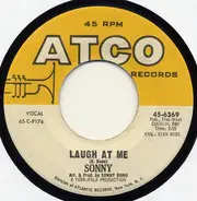 Sonny Bono / Sonny's Group - Laugh At Me / Tony