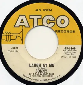 Sonny Bono - Laugh At Me / Tony