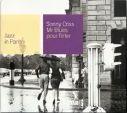 Sonny Criss - Mr. Blues Pour Flirter
