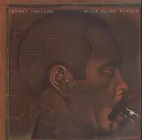 Sonny Fortune - With Sound Reason