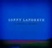 Sonny Landreth - Elemental Journey