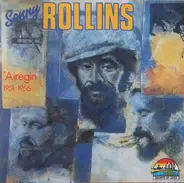 Sonny Rollins - Airegin 1951-1956