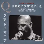 Sonny Rollins - Swingin' For Bumsy