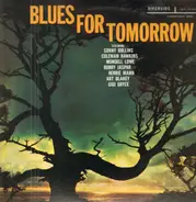 Sonny Rollins, Coleman Hawkins, Art Blakey a.o. - Blues For Tomorrow