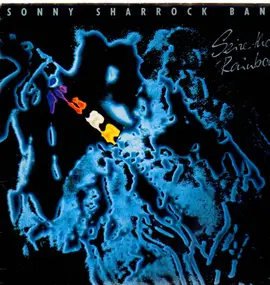 Sonny Sharrock Band - Seize The Rainbow
