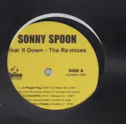 Sonny Spoon - Tear It Down - Tha Re-Mixes
