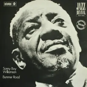 Sonny Boy Williamsson - Bummer Road