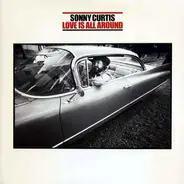 Sonny Curtis - Love Is All Around