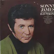 Sonny James - Is It Wrong
