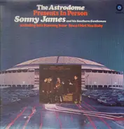 Sonny James And The Southern Gentlemen - The Astrodome Presents Sonny James