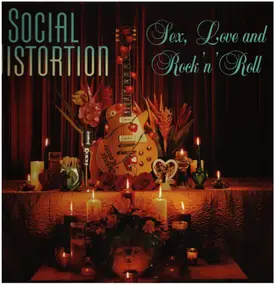 Social Distortion - Sex, Love and Rock 'N' Roll