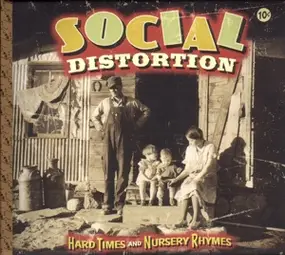 Social Distortion - Hard Times and Nursery Rhymes