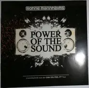 Söhne Mannheims - Power Of The Sound (Livemitschnitt Aus Der Can You Feel It? Tour)