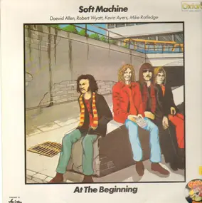 The Soft Machine - At The Beginning