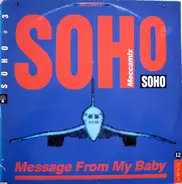 Soho - Message From My Baby (Meccamix)