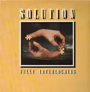 Solution - Fully Interlocking
