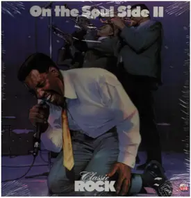 Solomon Burke - Classic Rock - On The Soul Side II