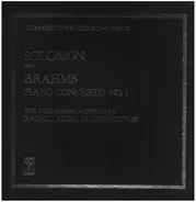 Solomon - Solomon Plays Brahms Piano Concerto No. 1