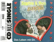 Sophia, Ron Und Mammilein - Das Leben Mit Dir