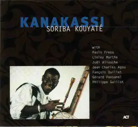 Soriba Kouyaté - Kanakassi