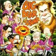 South Frisco Jazz Band - Big Bear Stomp