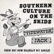 Southern Culture On The Skids / Untamed Youth - Tidewater Jack / My General Lee