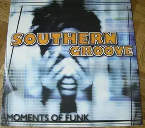 Southern Groove - Moments of Funk