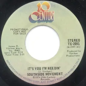 Southside Movement - It's You I'm Needin'