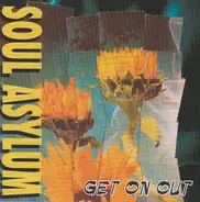 Soul Asylum - Get On Out