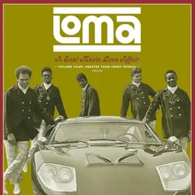 Soul Compilation - Loma: A Soul Music Love Affair,Vol. 4AFFAIRAFFAIRAFFAIRLOVE AFFAIR VOL.4 / SWEETER THAN SWEET 1964-