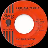 Soul Sisters - Good Time Tonight