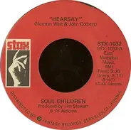 Soul Children - Hearsay / Hold On, I'm Coming