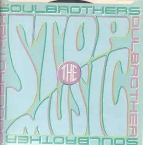 The Soulbrothers - Stop The Music