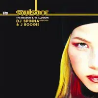 Soulstice - The Reason (DJ Spinna Mix) / Illusion (J Boogie's Dubtronic Mix)