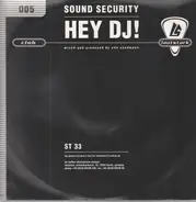 Sound Security - Hey DJ!