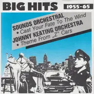 Sounds Orchestral / The John Keating Orchestra - Cast Your Fate To The Wind / Them From 'Z' Cars