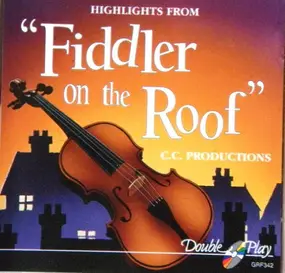 Various Artists - Highlights From' Fiddler On The Roof'