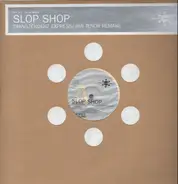 Slop Shop - Transzendez Express /..