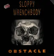 Sloppy Wrenchbody - Obstacle