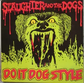Slaughter - Do It Dog Style