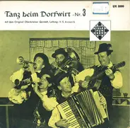 Slavko Avsenik Und Seine Original Oberkrainer - Tanz Beim Dorfwirt Nr. 3