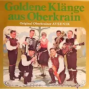 Slavko Avsenik/Original Oberkrainer - Goldene Klänge Aus Oberkrain