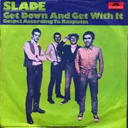 Slade - Get Down And Get With It