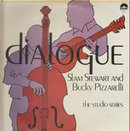Slam Stewart And Bucky Pizzarelli - Dialogue