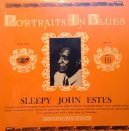 Sleepy John Estes - Portraits In Blues Volume 10