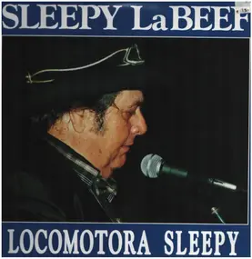 Sleepy LaBeef - Locomotora Sleepy