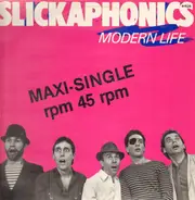 Slickaphonics - Modern Life